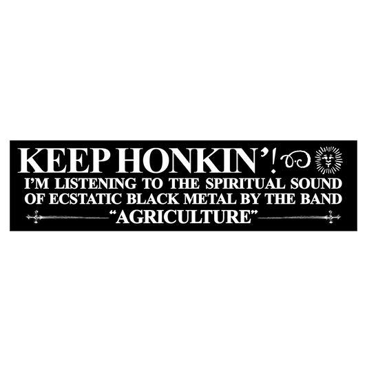 Keep Honkin' Bumper Sticker